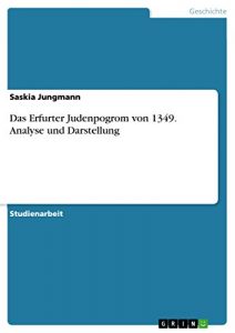 Baixar Das Erfurter Judenpogrom von 1349. Analyse und Darstellung pdf, epub, eBook