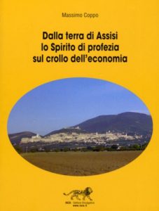 Baixar Dalla terra di Assisi lo Spirito di profezia sul crollo dell’economia (Italian Edition) pdf, epub, eBook
