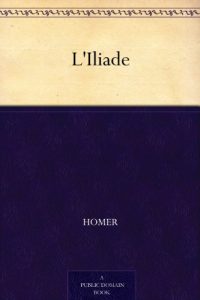 Baixar L’Iliade (French Edition) pdf, epub, eBook