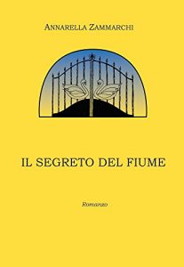 Baixar IL SEGRETO DEL FIUME (Italian Edition) pdf, epub, eBook