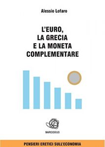 Baixar L’euro la Grecia e la Moneta complementare pdf, epub, eBook