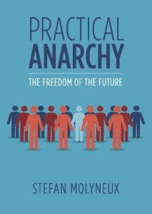 Baixar Practical Anarchy: The Freedom of the Future (English Edition) pdf, epub, eBook