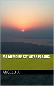 Baixar MA MEMOIRE EST VOTRE PARADIS (French Edition) pdf, epub, eBook