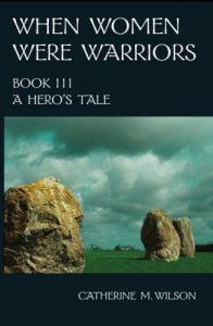 Baixar When Women Were Warriors Book III: A Hero’s Tale (English Edition) pdf, epub, eBook