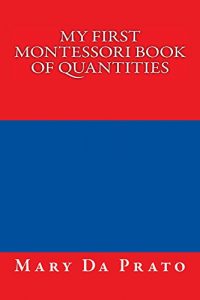 Baixar My First Montessori Book of Quantities (English Edition) pdf, epub, eBook
