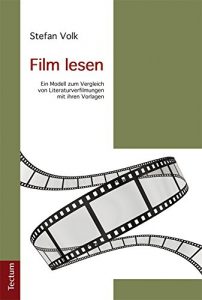 Baixar Film lesen: Ein Modell zum Vergleich von Literaturverfilmungen mit ihren Vorlagen (German Edition) pdf, epub, eBook