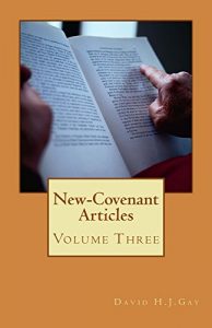 Baixar New-Covenant Articles: Volume Three (English Edition) pdf, epub, eBook