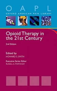 Baixar Opioid Therapy in the 21st Century (Oxford American Pain Library) pdf, epub, eBook