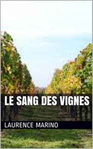 Baixar Le sang des vignes (French Edition) pdf, epub, eBook