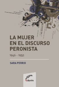 Baixar La mujer en el discurso peronista (1946-1952) (Primeros Pasos) pdf, epub, eBook