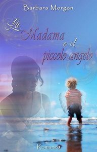 Baixar La Madama e il piccolo angelo (Italian Edition) pdf, epub, eBook