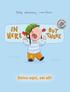 Baixar In here, out there! Entra aqui, sai ali!: Children’s Picture Book English-Portuguese (European) (Bilingual Edition/Dual Language) (English Edition) pdf, epub, eBook