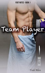 Baixar Team Player – Foot Notes Book One: A Gay Foot Fetish Story (English Edition) pdf, epub, eBook