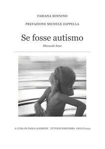 Baixar Se Fosse Autismo: Manuale Base (Italian Edition) pdf, epub, eBook