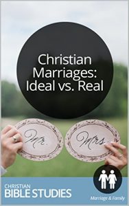 Baixar Christian Marriages: Ideal vs. Real: Single Session Bible Study: What God really expects from Christian marriages. (Gifted For Leadership Studies Book 18) (English Edition) pdf, epub, eBook