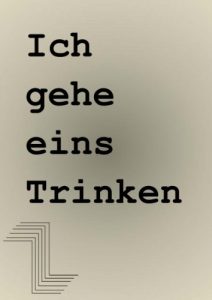 Baixar Ich gehe eins Trinken (German Edition) pdf, epub, eBook