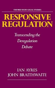 Baixar Responsive Regulation: Transcending the Deregulation Debate (Oxford Socio-Legal Studies) pdf, epub, eBook