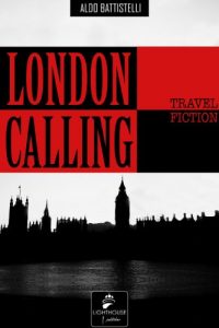 Baixar London calling (Travel fiction) (Italian Edition) pdf, epub, eBook