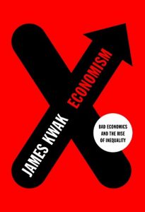 Baixar Economism: Bad Economics and the Rise of Inequality pdf, epub, eBook
