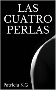 Baixar LAS CUATRO PERLAS (Spanish Edition) pdf, epub, eBook