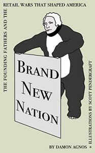 Baixar Brand New Nation: The Founding Fathers and the Retail Wars that Shaped America (English Edition) pdf, epub, eBook