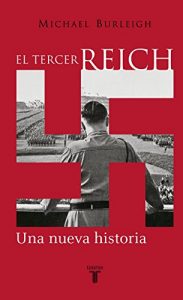 Baixar El Tercer Reich: Una nueva historia pdf, epub, eBook