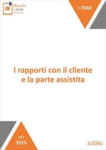 Baixar I rapporti con il cliente e la parte assistita pdf, epub, eBook