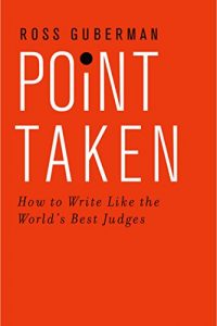 Baixar Point Taken: How to Write Like the World’s Best Judges pdf, epub, eBook