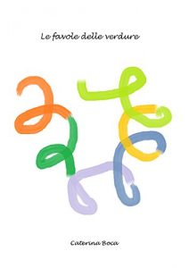 Baixar Le favole delle verdure pdf, epub, eBook