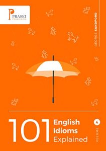 Baixar 101 English Idioms Explained – Volume 4 (English Edition) pdf, epub, eBook