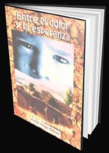 Baixar ENTRE EL DOLOR Y LA ESPERANZA (Spanish Edition) pdf, epub, eBook