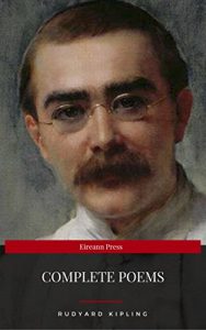 Baixar Rudyard Kipling: Complete Poems (Eireann Press) (English Edition) pdf, epub, eBook