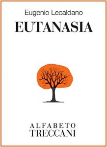 Baixar Eutanasia (Alfabeto Treccani) (Italian Edition) pdf, epub, eBook