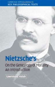 Baixar Nietzsche’s ‘On the Genealogy of Morality’: An Introduction (Cambridge Introductions to Key Philosophical Texts) pdf, epub, eBook