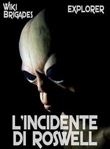 Baixar L’incidente di Roswell (Explorer Vol. 5) (Italian Edition) pdf, epub, eBook