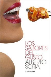 Baixar Los sabores del gusto (Spanish Edition) pdf, epub, eBook