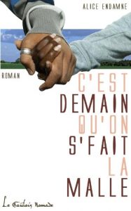 Baixar C’est demain qu’on s’fait la malle (French Edition) pdf, epub, eBook