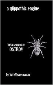 Baixar a qlippothic engine: Beta Sequence: OSTROV (English Edition) pdf, epub, eBook