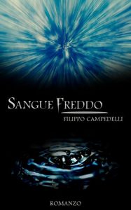Baixar Sangue Freddo: Un thriller misterioso (Italian Edition) pdf, epub, eBook