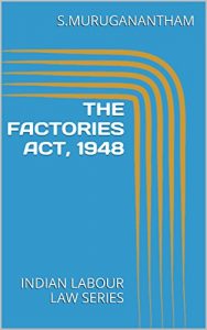 Baixar THE FACTORIES ACT, 1948: INDIAN LABOUR LAW SERIES (English Edition) pdf, epub, eBook