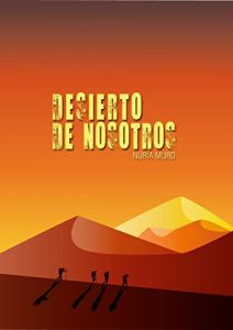Baixar Desierto de nosotros (Spanish Edition) pdf, epub, eBook