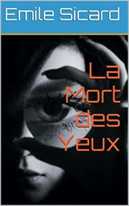 Baixar La Mort des Yeux (French Edition) pdf, epub, eBook