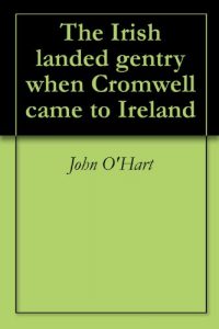 Baixar The Irish landed gentry when Cromwell came to Ireland (English Edition) pdf, epub, eBook