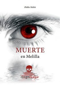 Baixar Muerte en Melilla (Spanish Edition) pdf, epub, eBook