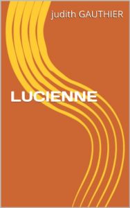 Baixar LUCIENNE (French Edition) pdf, epub, eBook