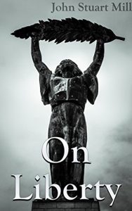 Baixar On Liberty (+Audiobook): With 5 Bonus Books (English Edition) pdf, epub, eBook