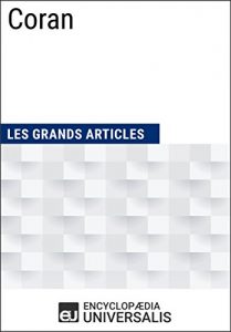 Baixar Coran: (Les Grands Articles d’Universalis) (French Edition) pdf, epub, eBook