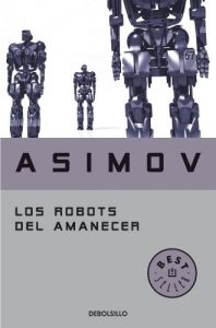 Baixar Los Robots del amanecer (Serie de los robots) pdf, epub, eBook