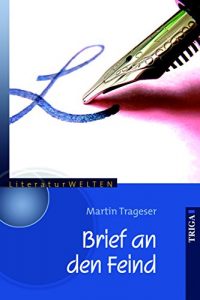 Baixar Brief an den Feind (LiteraturWELTEN) (German Edition) pdf, epub, eBook
