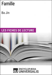 Baixar Famille de Ba Jin: Les Fiches de lecture d’Universalis (French Edition) pdf, epub, eBook